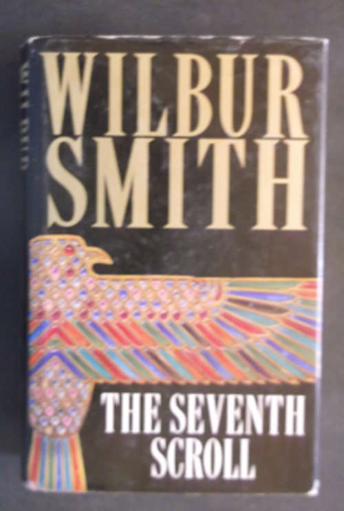 Wilbur Smith - The Seventh Scroll - Hardcover