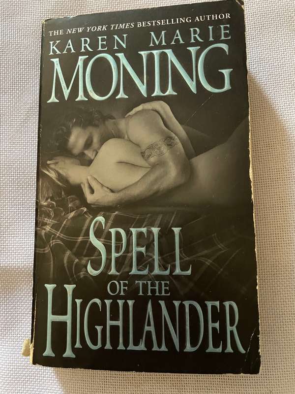 Spell of the Highlander - Karen Marie Moning