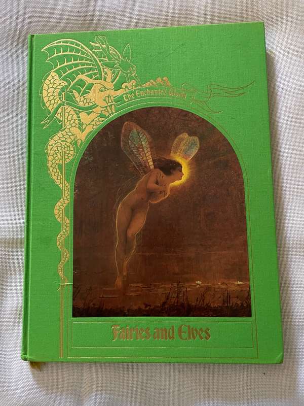 Fairies and Elves - The Enchanted World - Time Life Book