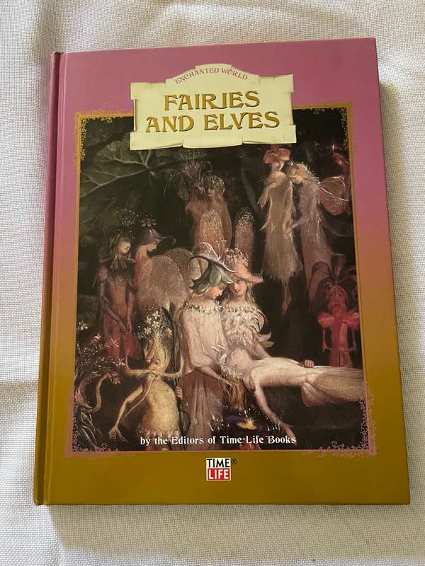 Fairies and Elves - The Enchanted World - Time Life Book
