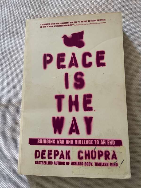Peace is the Way - Deepak Chopra