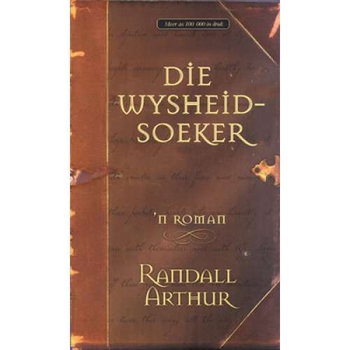 RANDALL, Arthur - Die Wysheid-Soeker - (Paperback) - [Christelik]