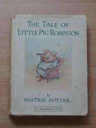 POTTER, Beatrix - The Tale of Little Pig Robinson - (Poorish Hardcover)