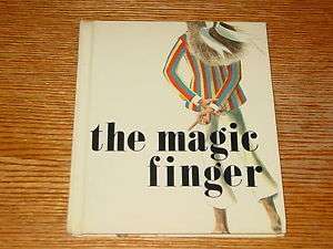 DAHL, Roald - The Magic Finger : Illustrated by William Pene du Bois (1966 Hardcover)
