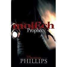 PHILLIPS, Thomas - The Molech Prophecy - (Excellent Paperback)
