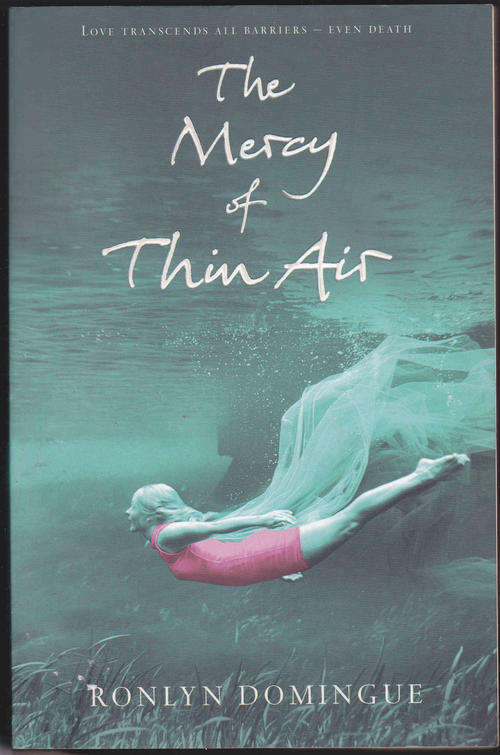 DOMINGUE, Ronlyn - The Mercy of Thin Air - (Larger Paperback)