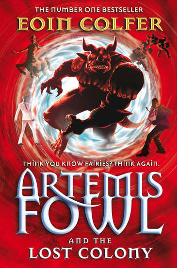 COLFER, Eoin - Artemis Fowl and the Lost Colony - (Paperback)