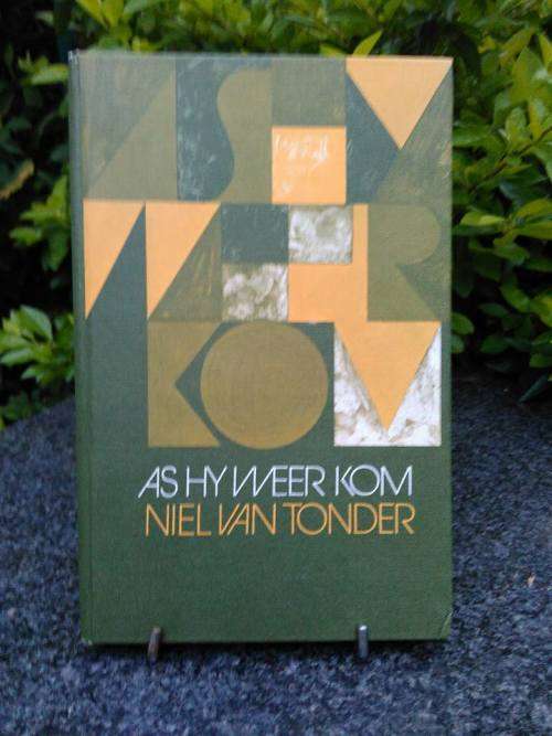 TONDER, Niel van - As Hy Weer Kom - (Hardeband)