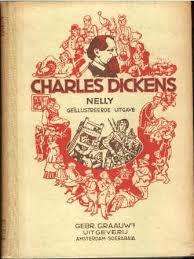 DICKENS, Charles - Nelly : Geillustreerde Uitgawe - (Pragtige ou Nederlandse Hardeband)