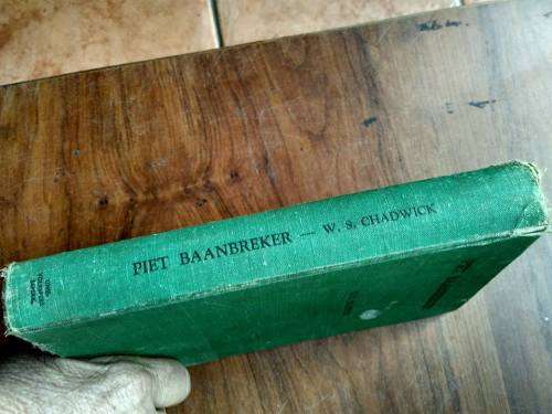 CHADWICK, W.S. - Piet Baanbreker - (Hardcover)