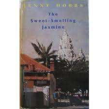 HOBBS, Jenny - The Sweet-Smelling Jasmine - (Paperback)