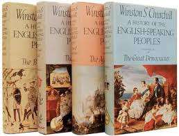 CHURCHILL, Winston S.- A History of the English-Speaking Peoples : [4 Vols]  -(Hardcover in Wrapper)