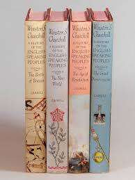 CHURCHILL, Winston S.- A History of the English-Speaking Peoples : [4 Vols]  -(Hardcover in Wrapper)