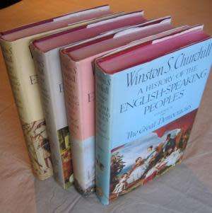 CHURCHILL, Winston S.- A History of the English-Speaking Peoples : [4 Vols]  -(Hardcover in Wrapper)