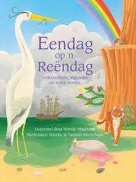 MAARTENS, Wendy [oorvertel deur]- Eendag op 'n Reendag :Volksverhale, legendes en ware stories (H/b)