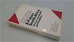 BERGER, P.L. & GODSELL, B. - A Future South Africa :Visions, Strategies and Realities -(H/C in Wrap)