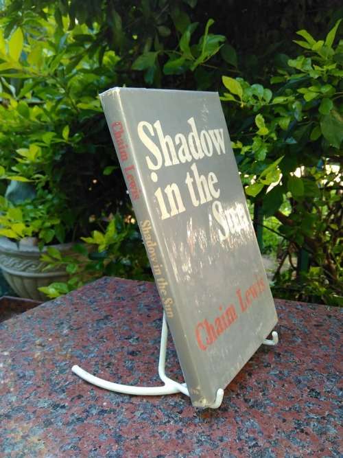 LEWIS, Chaim - Shadow in the Sun - (Signed Hardcover in Wrapper)