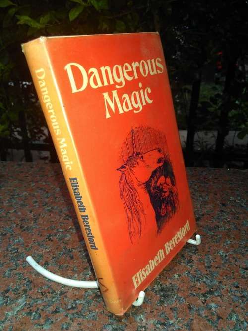 BERESFORD, Elisabeth - Dangerous Magic - (Hardcover in Wrapper)