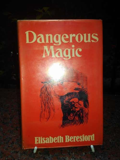 BERESFORD, Elisabeth - Dangerous Magic - (Hardcover in Wrapper)