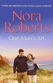 ROBERTS, Nora - One Man's Art - (Excellent Paperback)