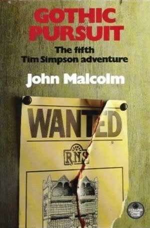 MALCOLM, John - Gothic Pursuit - [Tim Simpson # 5] - (Hardcover in Wrapper)