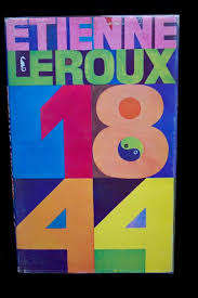 LEROUX, Etienne - 18-44 - (Pragtige 1ste Uitgawe Hardeband in Stofomslag)