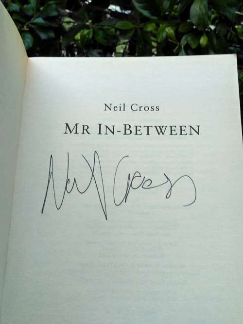 CROSS, Neil - Mr In-Between - (Paperback - Signed by Author)