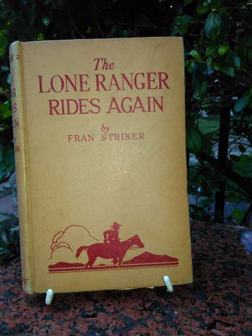 STRIKER, Fran - The Lone Ranger Rides Again - (Hardcover)