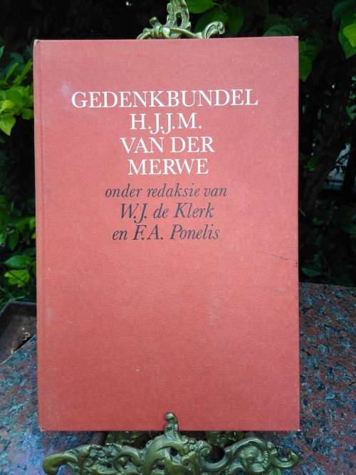 KLERK, W.J. de [et al] - Gedenkbundel H.J.J.M. van der Merwe - (Pragtige Hardeband)