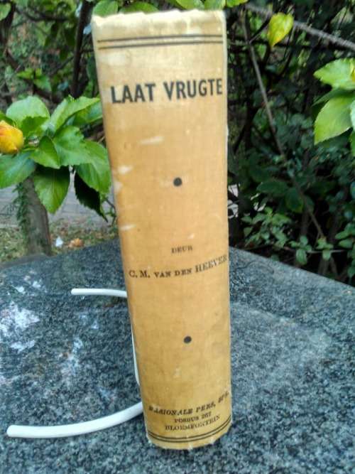 HEEVER, C.M. van den - Laat Vrugte - (1939 se Eerste Uitgawe Hardeband)