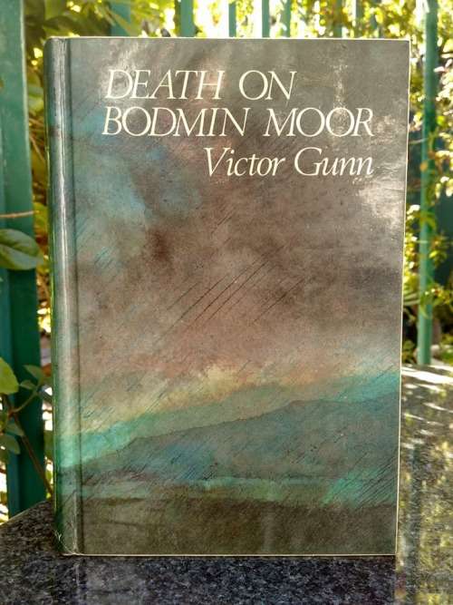 GUNN, Victor - Death on Bodmin Moor - [Ironsides Cromwell # 33] - (Hardcover in Wrapper)