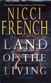 FRENCH, Nicci - Land of the Living - (Excellent Paperback)