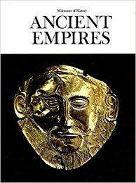AAA - Ancient Empires - [Milestones of History Series # 1] - (Hardcover in Wrapper)