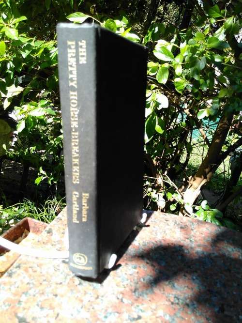 CARTLAND, Barbara - The Pretty Horse-Breakers - (1st Edition Hardcover)