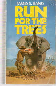 RAND, James S. - Run for the Trees - (Paperback)