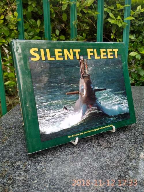 AAA - Silent Fleet: The German and Swedish Designed Submarine Family - (Hardcover in Wrapper)