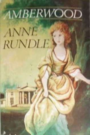 RUNDLE, Anne - Amberwood - (1st Edition Hardcover in Wrapper)