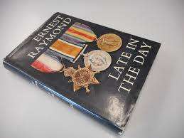 RAYMOND, Ernest - Late in the Day - (Hardcover with Wrapper)