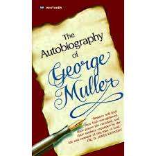 MULLER, George - The Autobiography of George Muller - (Paperback)