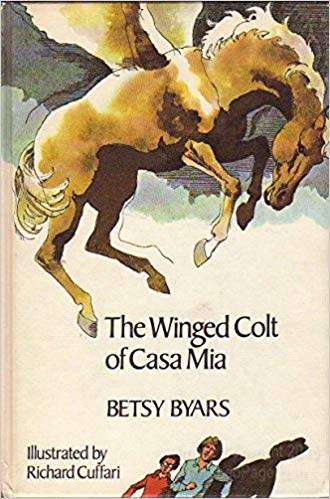 BYARS, Betsy - The Winged Colt of Casa Mia - (Hardcover in Wrapper)