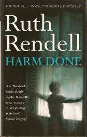 RENDELL, Ruth - Harm Done - [Inspector Wexford # 18] - (Paperback)