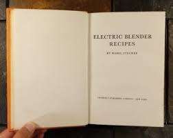 STEGNER, Mabel - Electric Blender Recipes - (Hardcover in very tatty Wrapper)