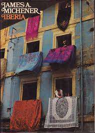 MICHENER, James A. - Iberia - (Hardcover in Wrapper)