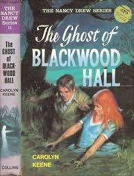 KEENE, Carolyn - The Ghost of Blackwood Hall - [Nancy Drew # 11 or 25] - (Hardcover) -