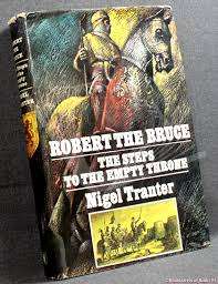 TRANTER, Nigel - The Steps to the Empty Throne - [Robert the Bruce # 1] - (Hardcover in Wrapper)