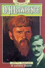 LAW -  SAGAR, Keith - The Life of D.H.Lawrence: An Illustrated Biography -(Hardcover in Wrap.)