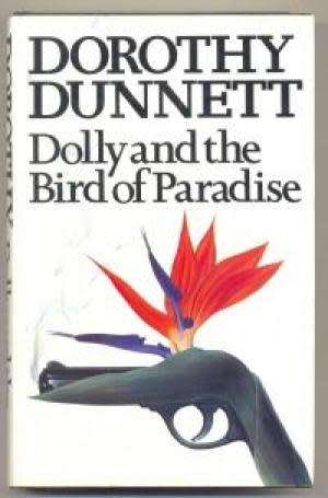 DUNNETT, Dorothy - Dolly and the Bird of Paradise - (1st Edition Hardcover in Wrapper)
