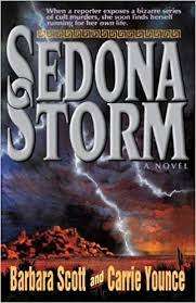 SCOTT, Barbara & YOUNCE, Carrie - Sedona Storm - (Paperback)