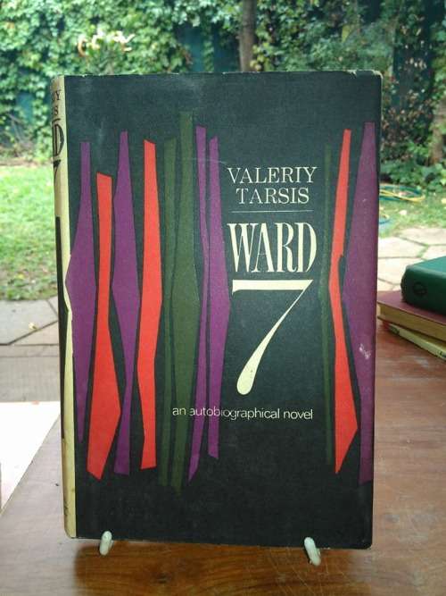 TARSIS. Valeriy - Ward 7 : An Autobiographical Novel - (Hardcover in Wrapper)