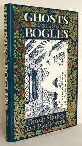 STARKEY, Dinah - Pienkowski, Jan [Illustrator] - Ghosts and Bogles -(Excellent Hardcover in Wrap) *